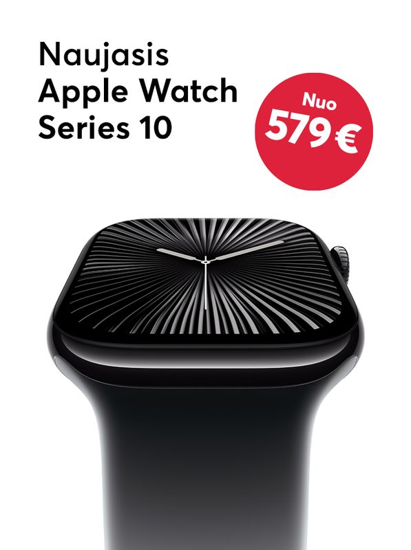 Naujasis Apple Watch Series 10 - jau BITĖJE. Užsisakykite!